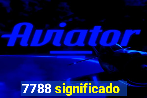 7788 significado